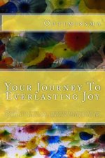 Your Journey To Everlasting Joy: Your journey of self-improvement through color, creativity, and individuality.