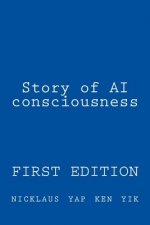 Story of AI consciousness