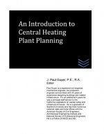 An Introduction to Central Heating Plant Planning