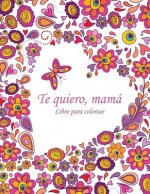 Libro para colorear Te quiero, mama 1