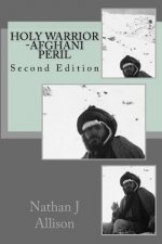Holy Warrior: Afghani Peril