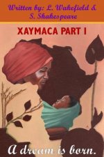 Xaymaca: A dream is born.