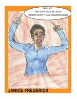 The Lady Who Eats Roofing Nails Series Random Activity and Coloring Book