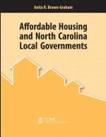 Affordable Housing and North Carolina Local Governments
