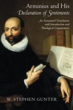 Arminius and His Declaration of Sentiments