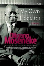 My own liberator