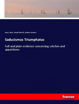 Saducismus Triumphatus
