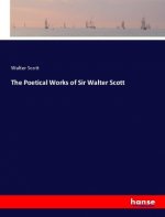 Poetical Works of Sir Walter Scott