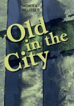 Old in the City