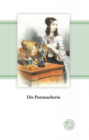 Die Putzmacherin