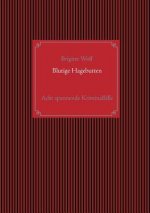 Blutige Hagebutten