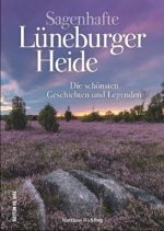 Sagenhafte Lüneburger Heide