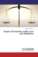Scope of Insanity under Law and Medicine