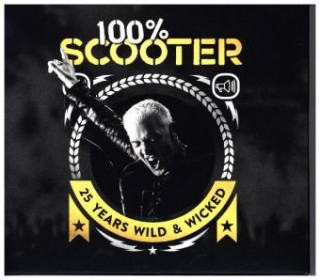 100% Scooter-25 Years Wild & Wicked (3CD-Digipak)