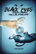 Black Eyes: Book 1: The Seventh Spirit