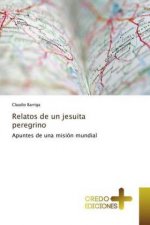 Relatos de un jesuita peregrino