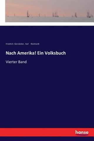 Nach Amerika! Ein Volksbuch