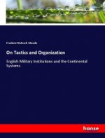 On Tactics and Organization
