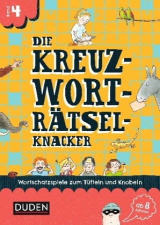 Die Kreuzworträtselknacker - ab 8 Jahren (Band 4). .4