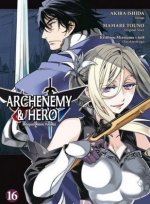 Archenemy & Hero - Maoyuu Maou Yuusha. Bd.16