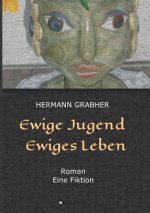 Ewige Jugend Ewiges Leben