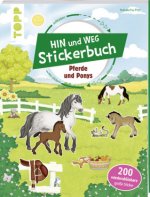 Das Hin-und-weg-Stickerbuch. Pferde und Ponys