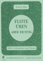 Flöte üben - aber richtig. H.4