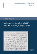 Muhammad Yahya al-Walati und die Nazila fi ibahat atay