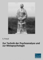 Zur Technik der Psychoanalyse und zur Metapsychologie