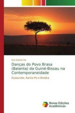 Dancas do Povo Brasa (Balanta) da Guine-Bissau na Contemporaneidade