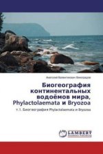 Biogeografiya kontinental'nyh vodojomov mira, Phylactolaemata i Bryozoa