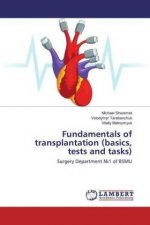 Fundamentals of transplantation (basics, tests and tasks)