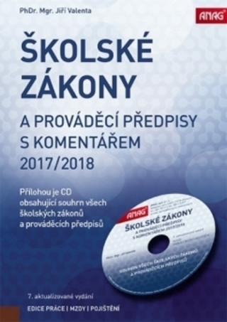 Školské zákony a prováděcí předpisy s komentářem 2017/2018