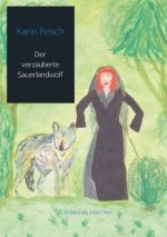Der verzauberte Sauerlandwolf