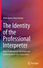 Identity of the Professional Interpreter