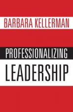 Professionalizing Leadership