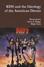 KISS and the Ideology of the American Dream