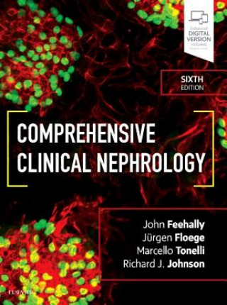 Comprehensive Clinical Nephrology (Richard J. Johnson,John Feehally,Jurgen Floege,Marcello Tonelli)(Copertă tare)