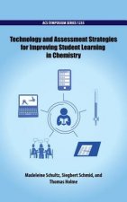 Technology and Assessment Strategies for Improving Student Learning in Chemistry