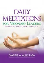 Daily Meditations for Visionary Leaders