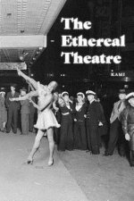 Ethereal Theatre