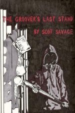 Groover's Last Stand