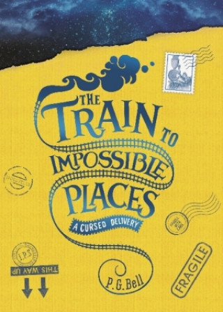 Train to Impossible Places