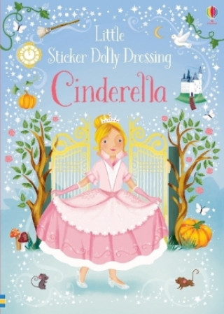 Little Sticker Dolly Dressing Fairytales Cinderella (Fiona Watt)(Brožovaná)