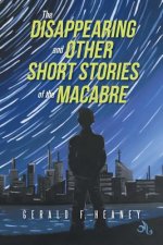 Disappearing and Other Short Stories of the Macabre