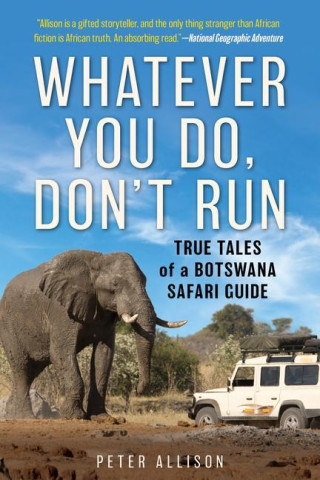 Whatever You Do, Don't Run