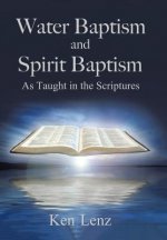 Water Baptism and Spirit Baptism