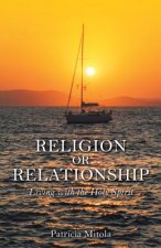 Religion or Relationship