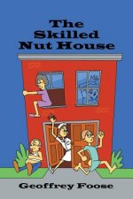 Skilled Nut House