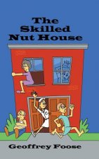 Skilled Nut House